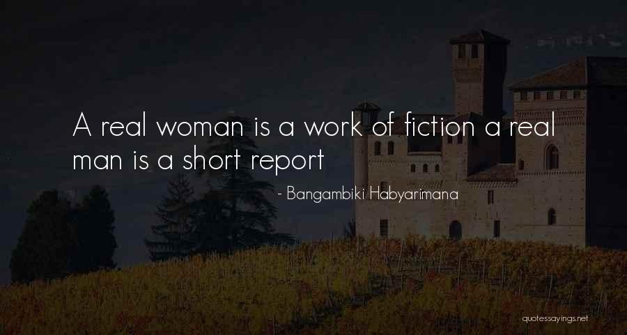 Short Strength Quotes By Bangambiki Habyarimana