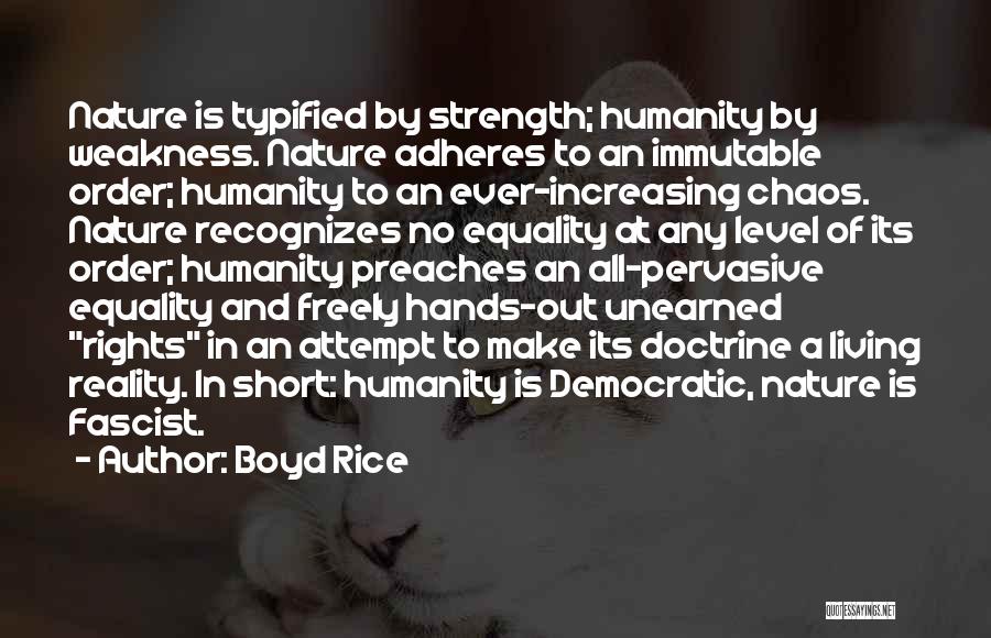 Short Strength Quotes By Boyd Rice Short Strength Quotes By Boyd Rice