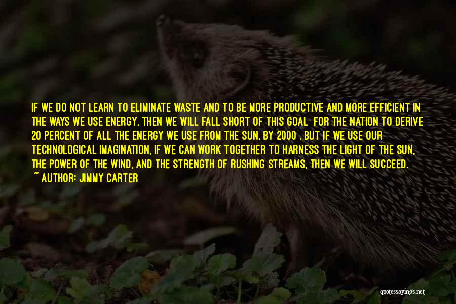 Short Strength Quotes By Jimmy Carter Short Strength Quotes By Jimmy Carter