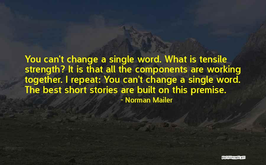 Short Strength Quotes By Norman Mailer