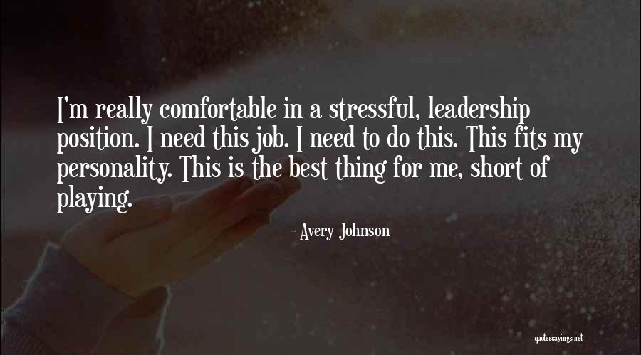 Short Stressful Quotes By Avery Johnson Short Stressful Quotes By Avery Johnson