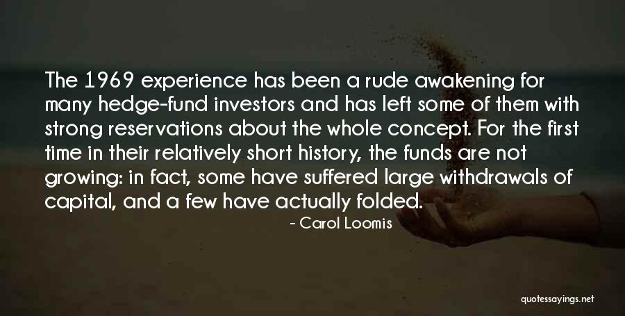 Short Strong Quotes By Carol Loomis Short Strong Quotes By Carol Loomis