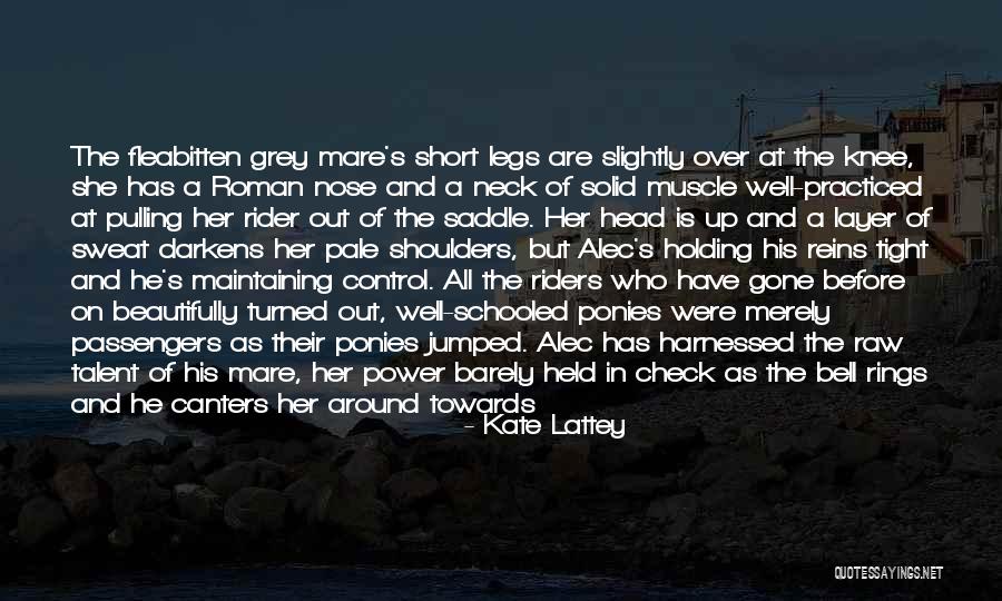Short Strong Quotes By Kate Lattey Short Strong Quotes By Kate Lattey