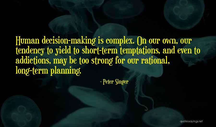 Short Strong Quotes By Peter Singer Short Strong Quotes By Peter Singer
