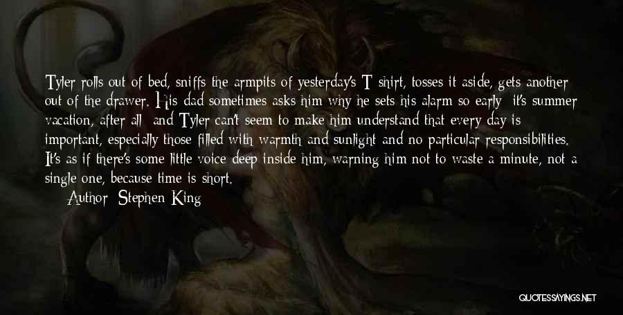 Short Sunlight Quotes By Stephen King