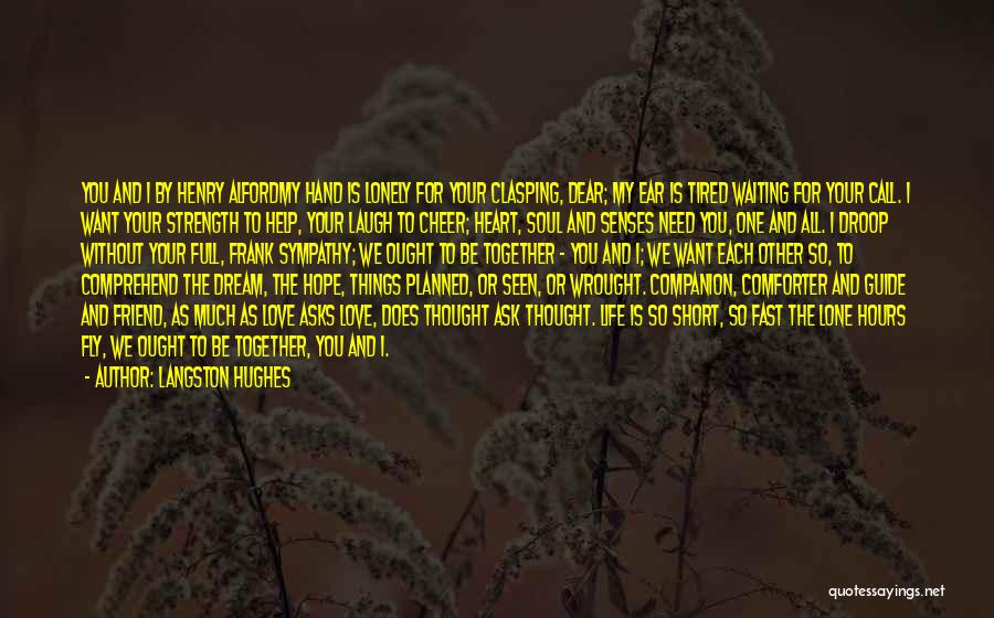Short Sympathy Quotes By Langston Hughes