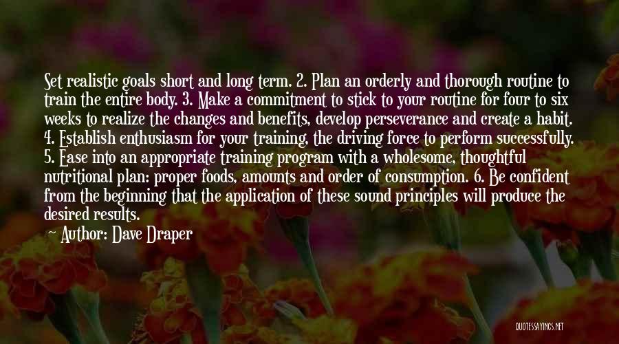 Short Term And Long Term Goals Quotes By Dave Draper