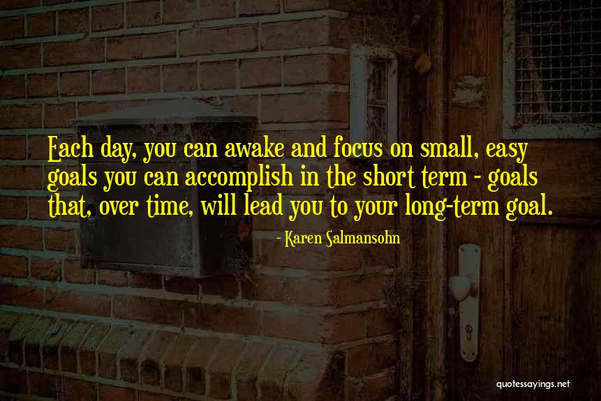 Short Term Long Term Quotes By Karen Salmansohn Short Term Long Term Quotes By Karen Salmansohn