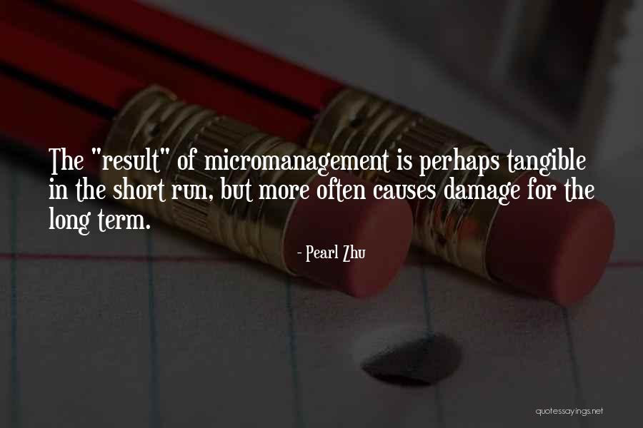 Short Term Long Term Quotes By Pearl Zhu Short Term Long Term Quotes By Pearl Zhu