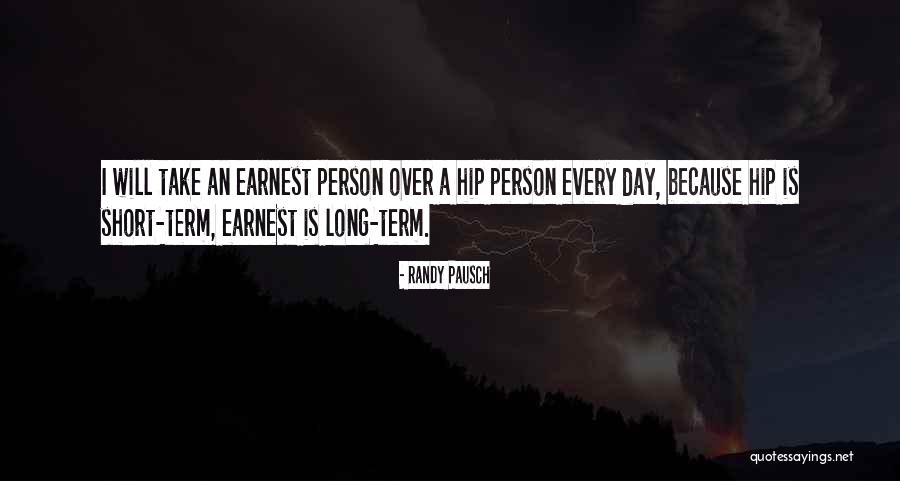 Short Term Long Term Quotes By Randy Pausch Short Term Long Term Quotes By Randy Pausch