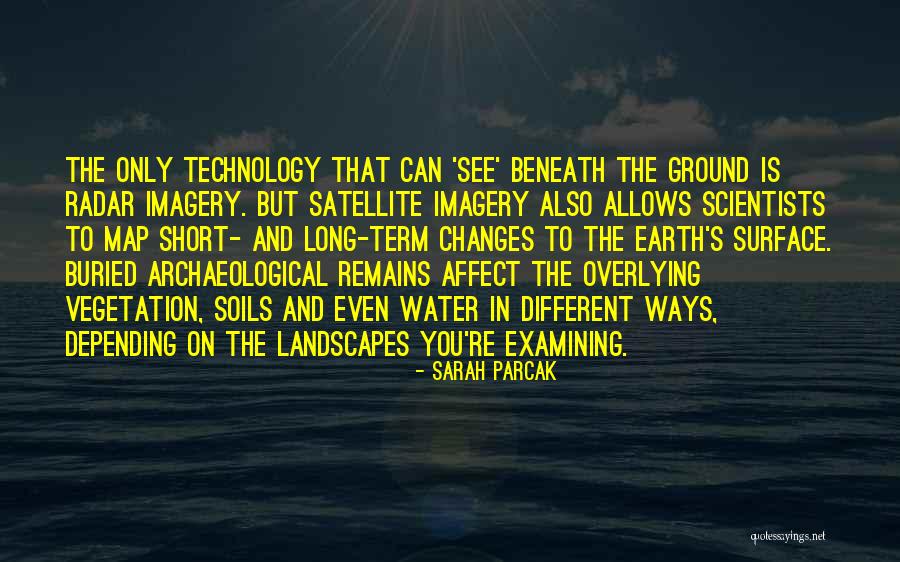 Short Term Long Term Quotes By Sarah Parcak Short Term Long Term Quotes By Sarah Parcak