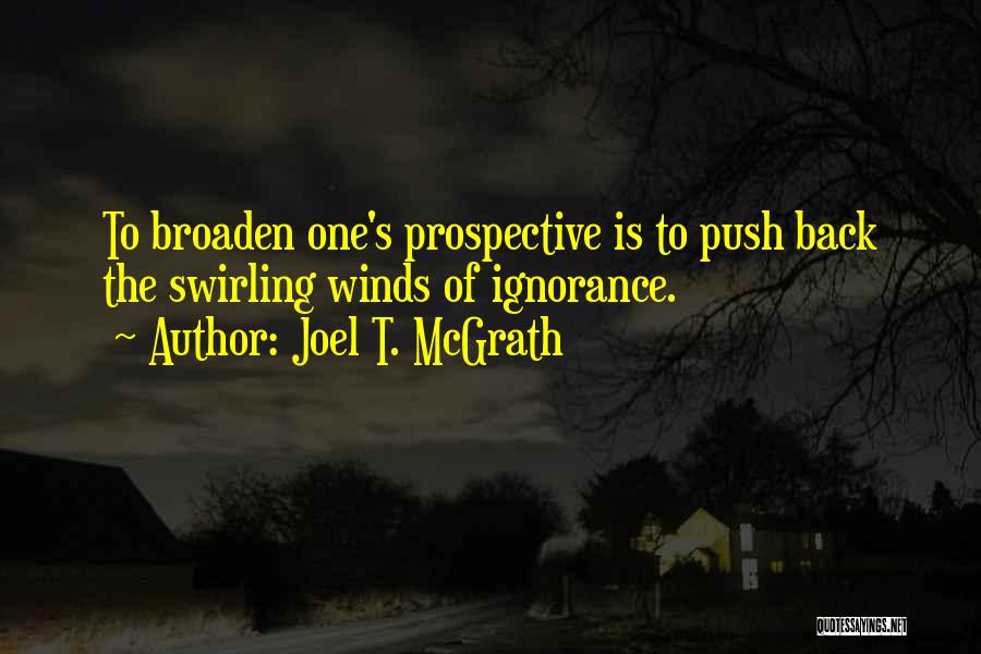 Short Term Pain Long Term Gain Quotes By Joel T. McGrath