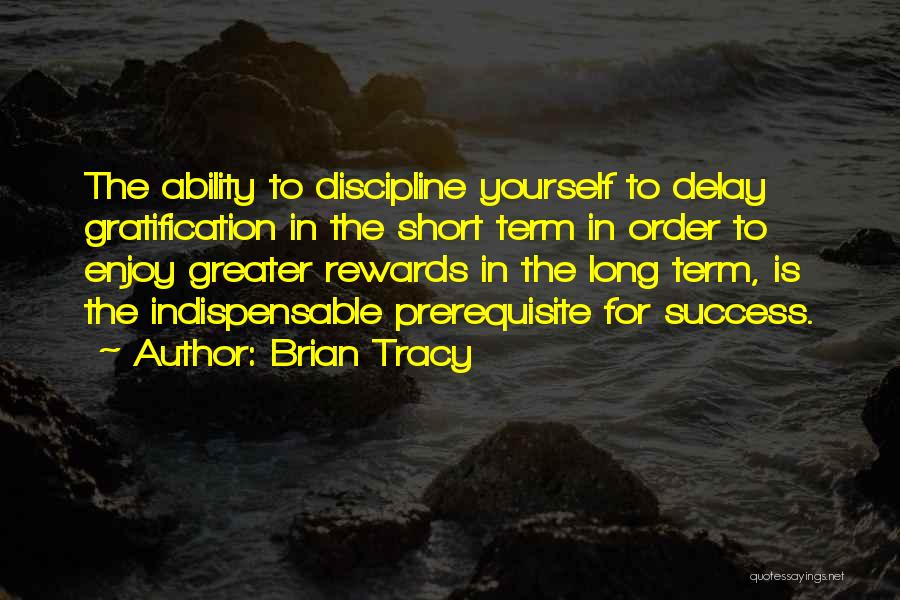 Short Term Quotes By Brian Tracy