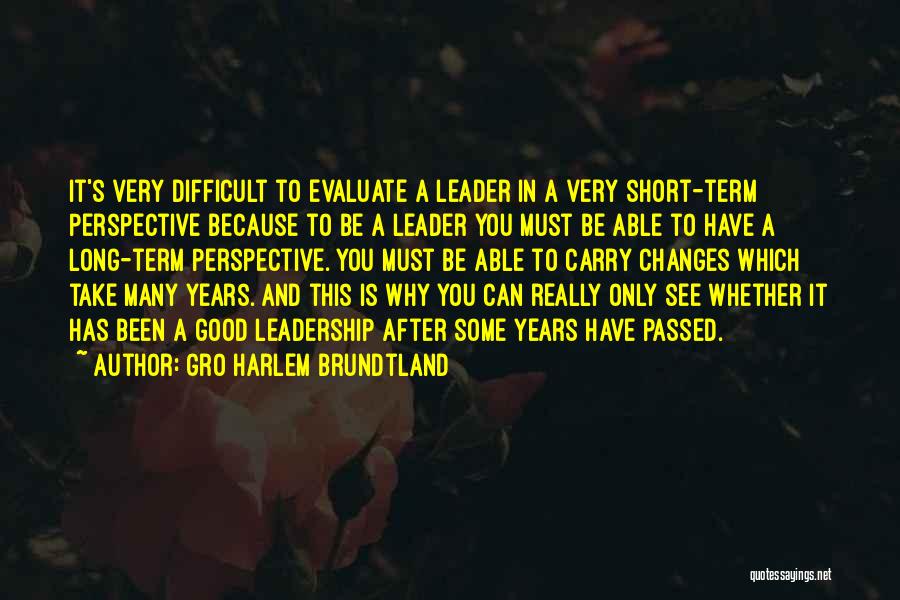 Short Term Quotes By Gro Harlem Brundtland