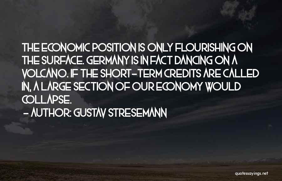 Short Term Quotes By Gustav Stresemann