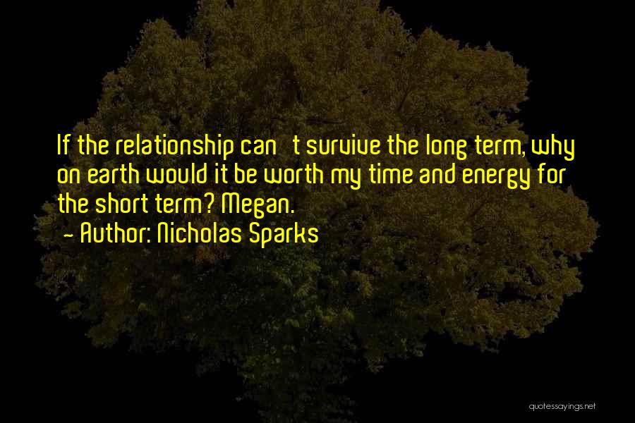 Short Term Relationship Quotes By Nicholas Sparks