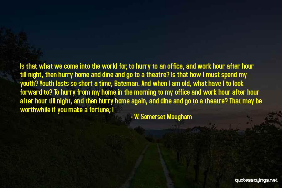 Short Theatre Quotes By W. Somerset Maugham Short Theatre Quotes By W. Somerset Maugham