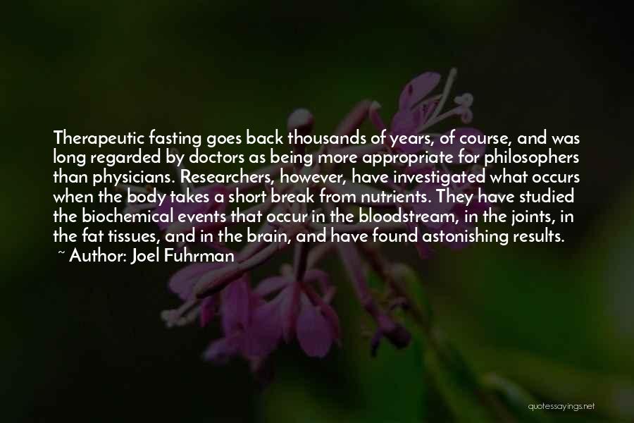 Short Therapeutic Quotes By Joel Fuhrman