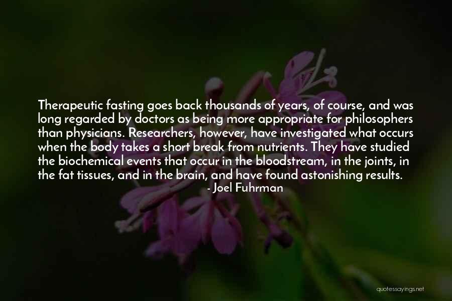 Short Therapeutic Quotes By Joel Fuhrman