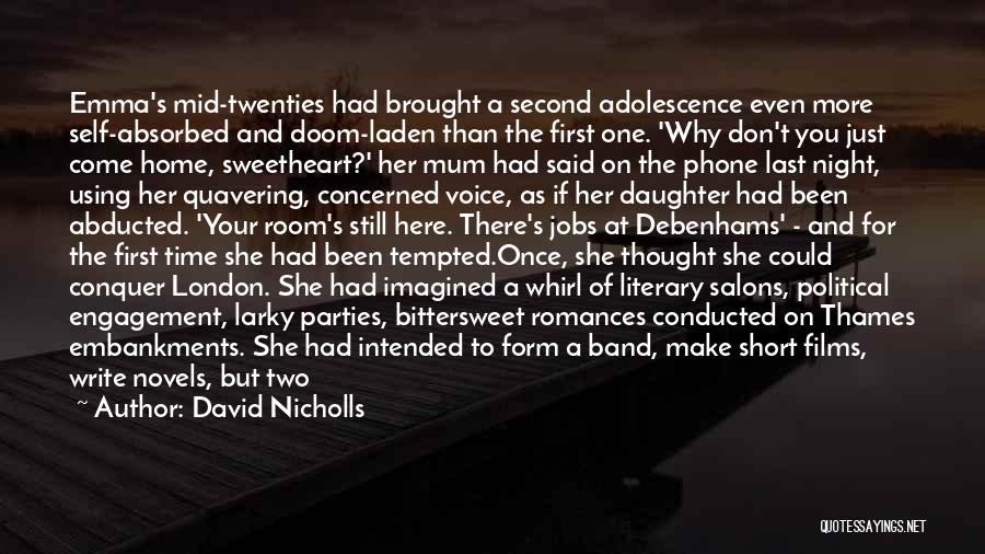 Short Thought Of The Day Quotes By David Nicholls