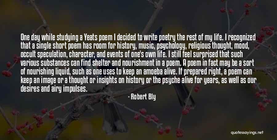 Short Thought Of The Day Quotes By Robert Bly