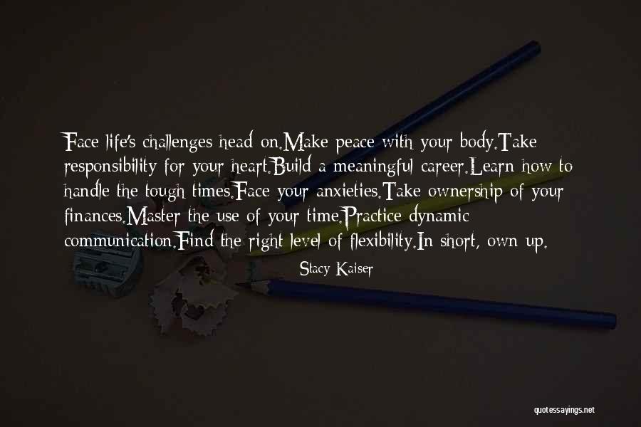 Short Time But Meaningful Quotes By Stacy Kaiser