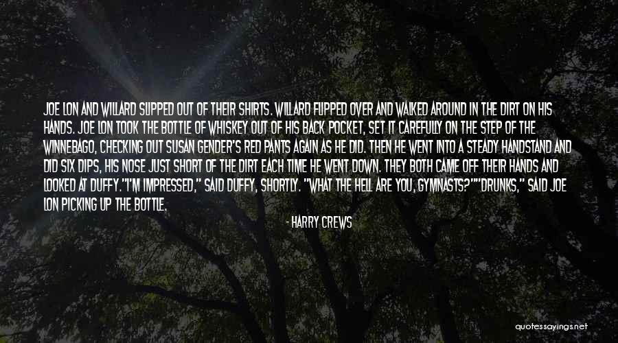 Short Time Off Quotes By Harry Crews Short Time Off Quotes By Harry Crews