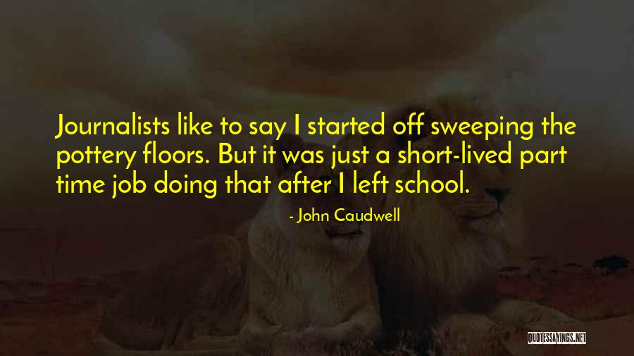 Short Time Off Quotes By John Caudwell Short Time Off Quotes By John Caudwell