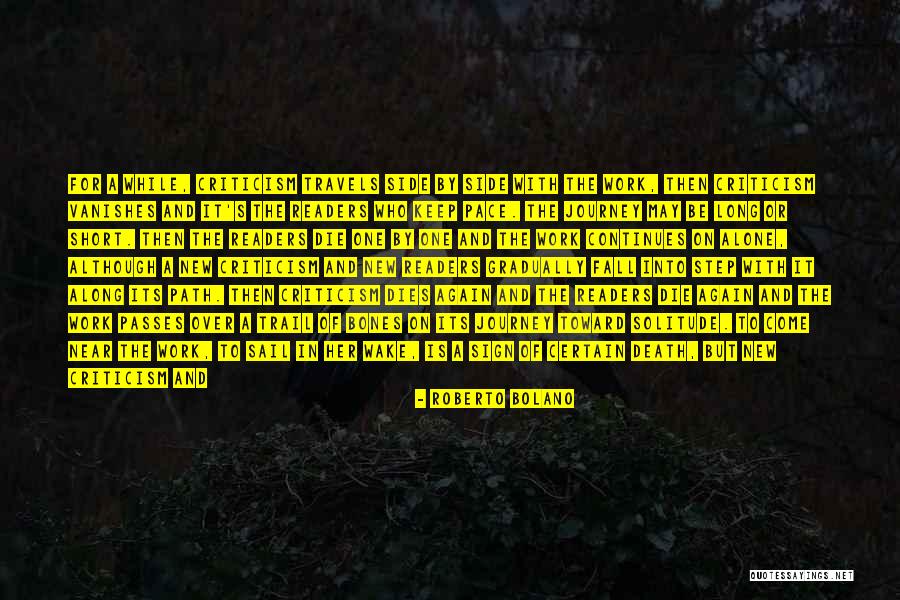 Short Time On Earth Quotes By Roberto Bolano Short Time On Earth Quotes By Roberto Bolano