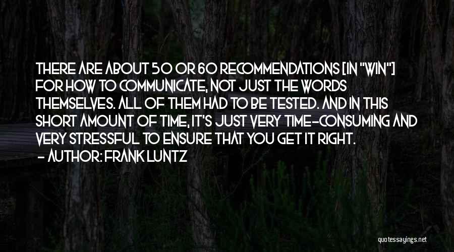 Short Time Quotes By Frank Luntz