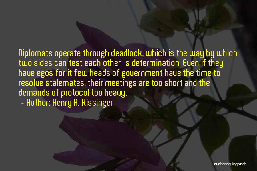 Short Time Quotes By Henry A. Kissinger