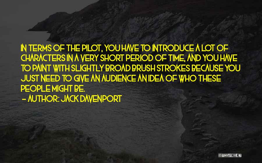 Short Time Quotes By Jack Davenport