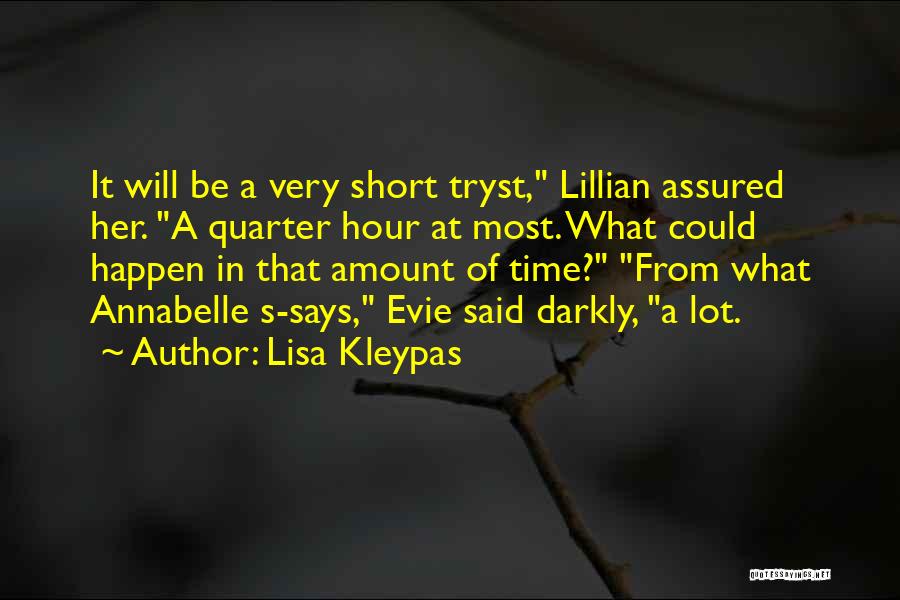 Short Time Quotes By Lisa Kleypas