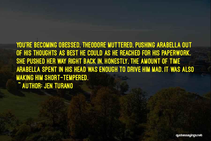 Short Time Spent Quotes By Jen Turano