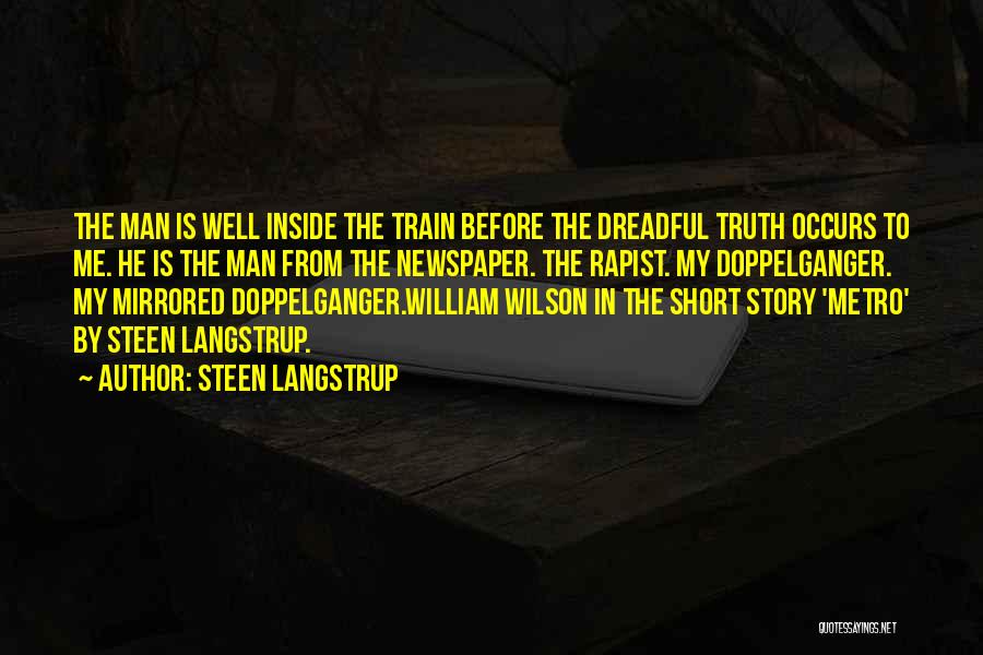 Short Train Quotes By Steen Langstrup