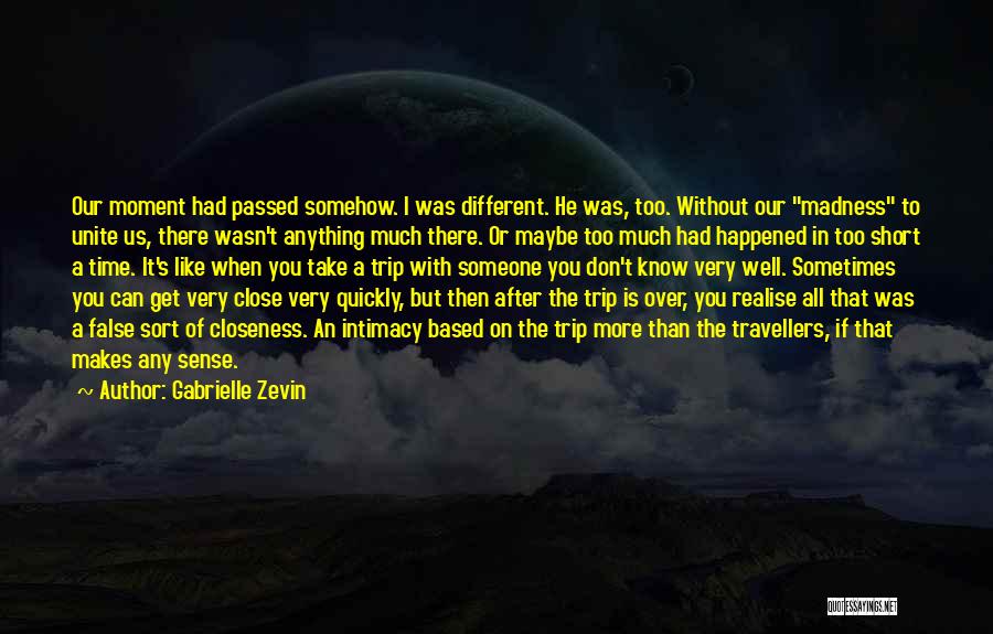 Short Trip Quotes By Gabrielle Zevin