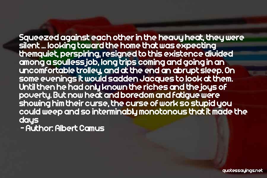 Short Trips Quotes By Albert Camus