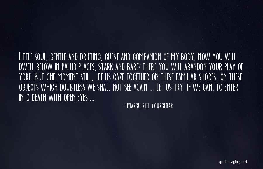 Short Trouser Quotes By Marguerite Yourcenar Short Trouser Quotes By Marguerite Yourcenar