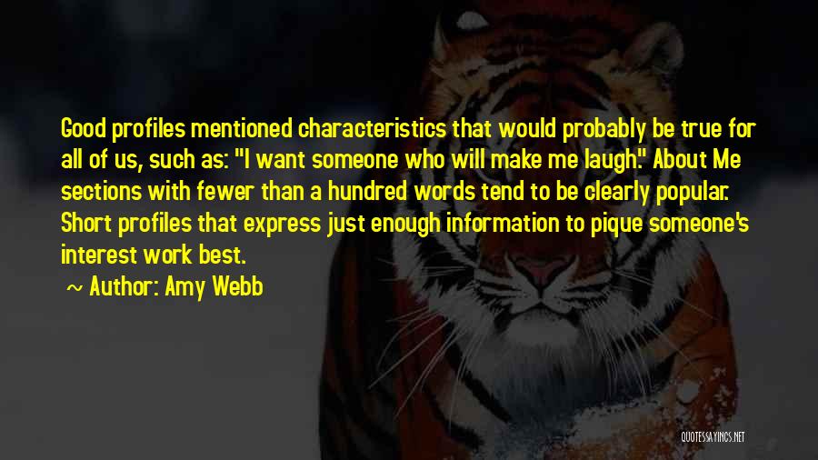 Short True Quotes By Amy Webb