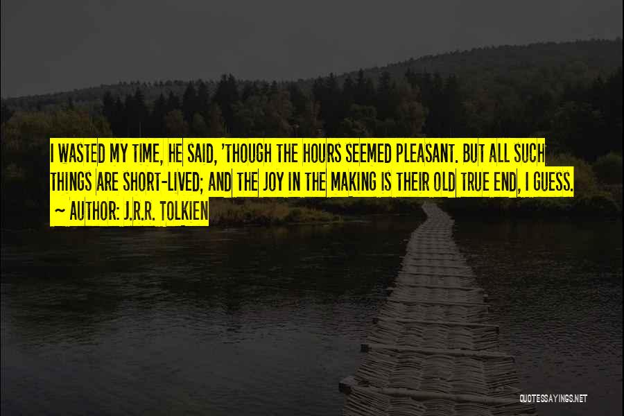 Short True Quotes By J.R.R. Tolkien