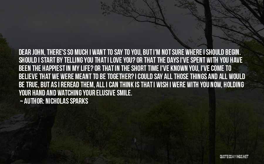 Short True Quotes By Nicholas Sparks