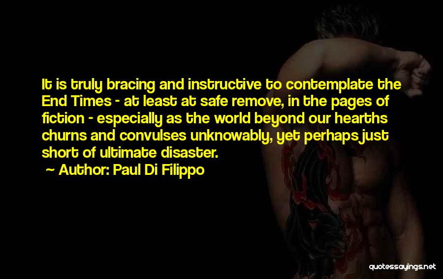 Short Truly Quotes By Paul Di Filippo