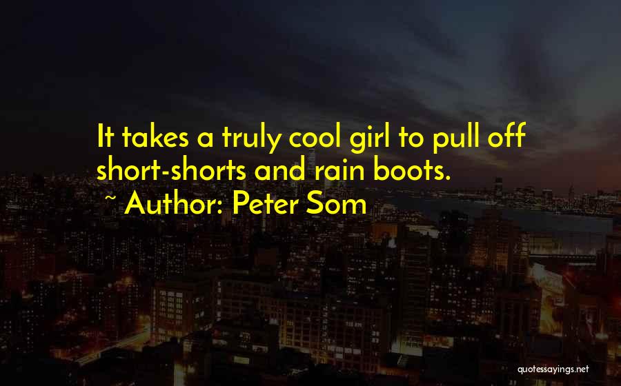 Short Truly Quotes By Peter Som