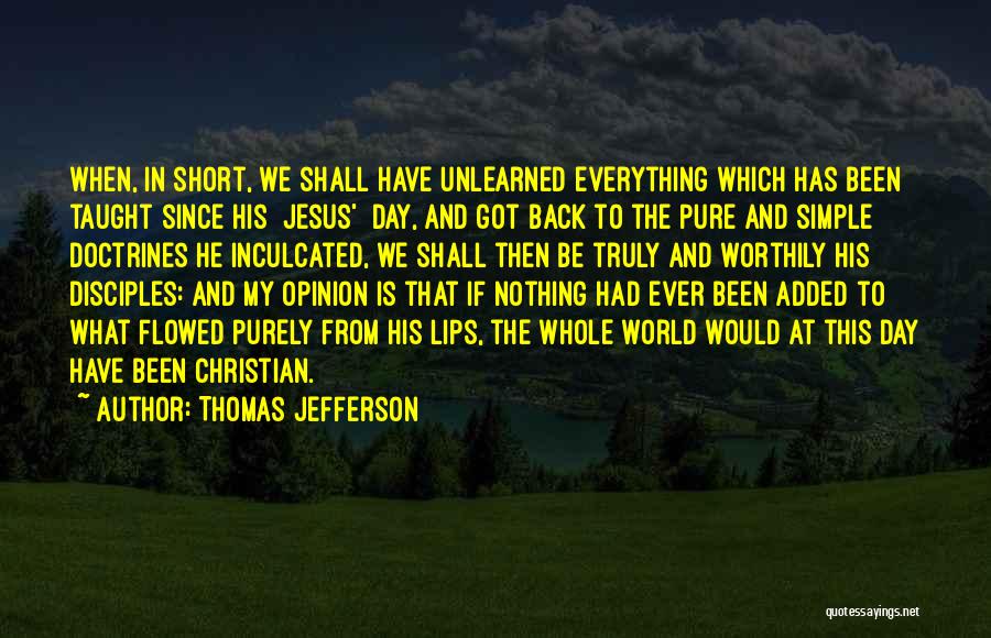 Short Truly Quotes By Thomas Jefferson