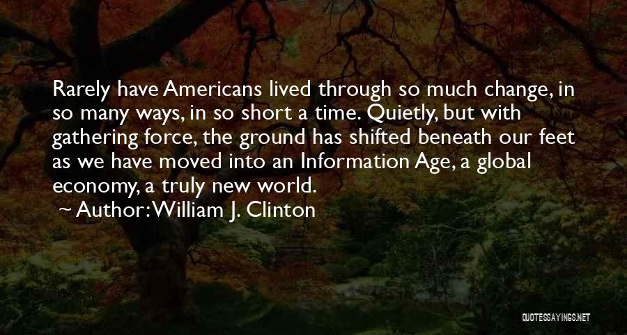 Short Truly Quotes By William J. Clinton