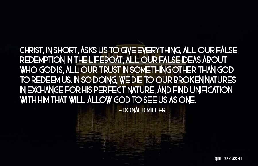 Short Trust God Quotes By Donald Miller Short Trust God Quotes By Donald Miller