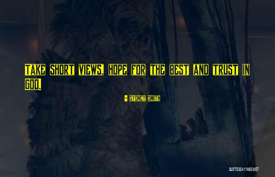 Short Trust God Quotes By Sydney Smith Short Trust God Quotes By Sydney Smith