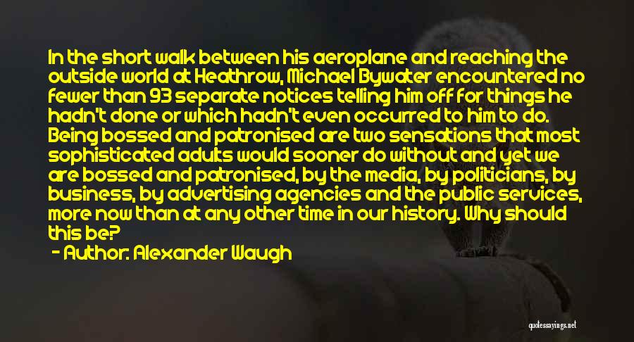 Short Us History Quotes By Alexander Waugh