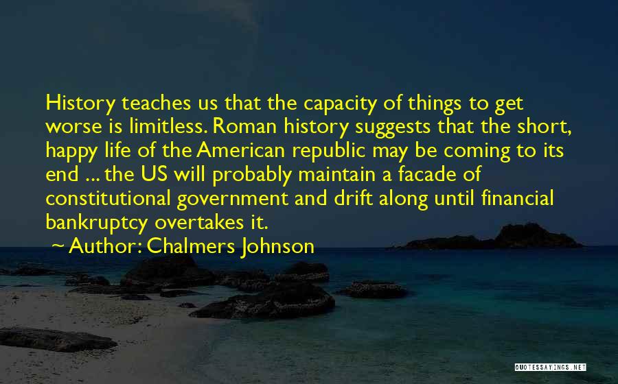 Short Us History Quotes By Chalmers Johnson