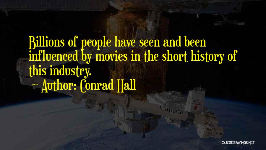 Short Us History Quotes By Conrad Hall